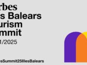 Les Balears consoliden el seu lideratge turístic amb la cimera organitzada per Forbes