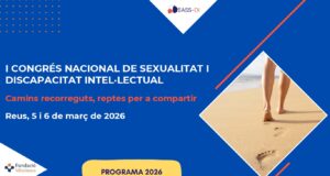 Reus acollirà el primer congrés estatal sobre la sexualitat de les persones amb discapacitat intel·lectual