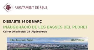 L’Ajuntament de Reus donarà el tret de sortida a les Basses del Pedret aquest dissabte