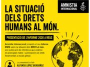 Amnistia Internacional presentarà el seu informe anual sobre la situació dels drets humans al món a Reus